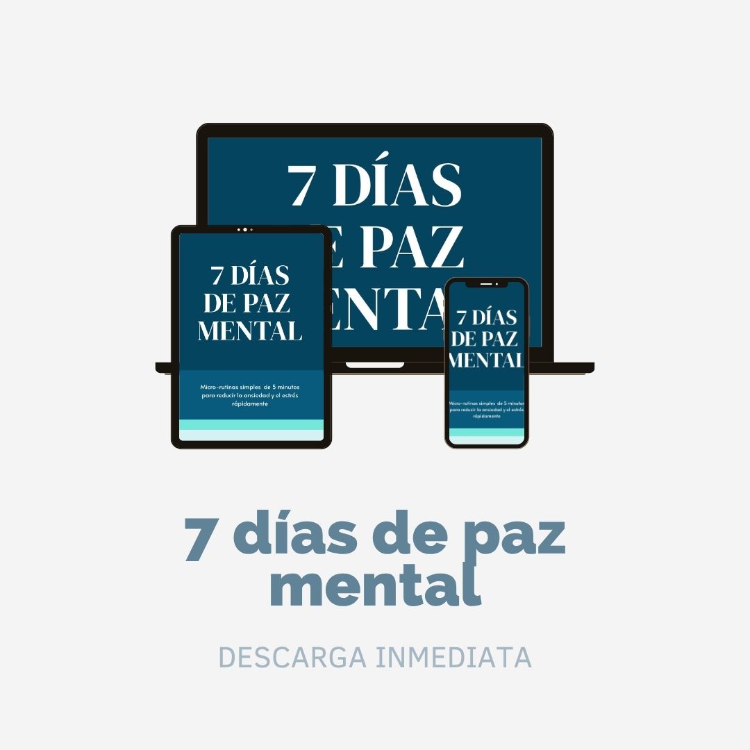 7 Días de Paz Mental – Bestseller para empezar tu camino hacia la calma